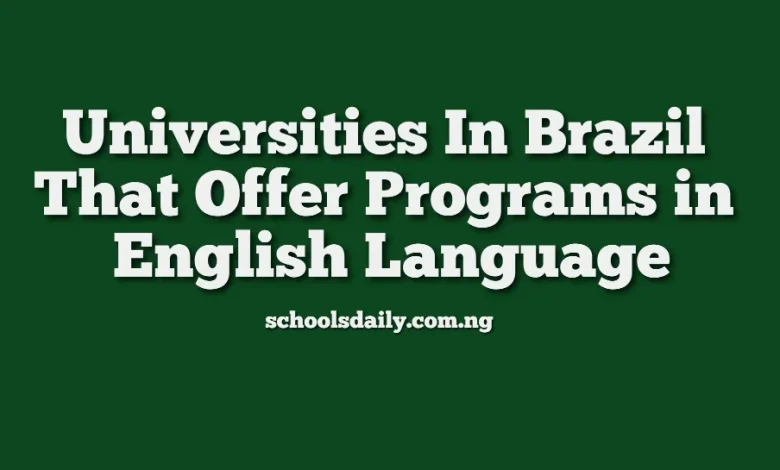 Universities In Brazil That Offer Programs in English Language