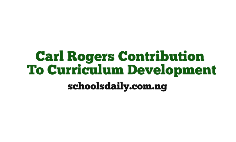 Carl Rogers Contribution To Curriculum Development