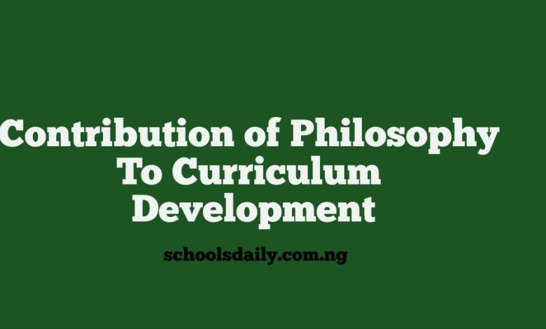 Contribution of Philosophy To Curriculum Development